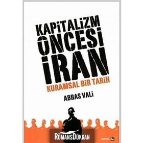 Kapitalizm Öncesi İran - Abbas Vali