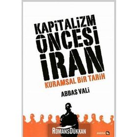 Kapitalizm Öncesi İran - Abbas Vali