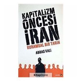Kapitalizm Öncesi İran - Abbas Vali