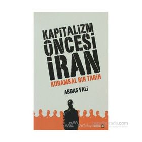 Kapitalizm Öncesi İran - Abbas Vali