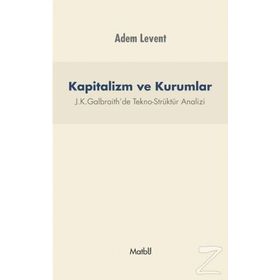 Kapitalizm ve Kurumlar - Adem Levent