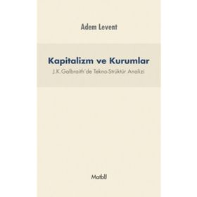 Kapitalizm ve Kurumlar - Adem Levent