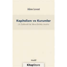 Kapitalizm ve Kurumlar - Adem Levent