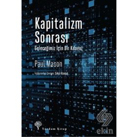 KAPITALIZM VE SONRASI - GEORGE THOMSON