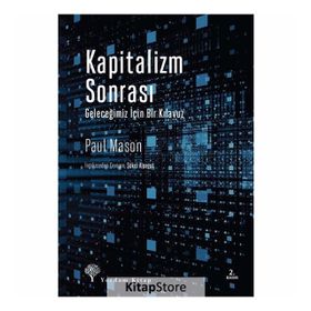 KAPITALIZM VE SONRASI - GEORGE THOMSON