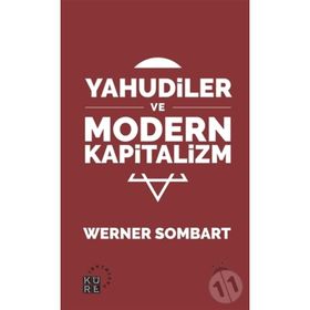KAPITALIZM VE YAHUDILER - WERNER SOMBART