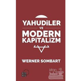 KAPITALIZM VE YAHUDILER - WERNER SOMBART