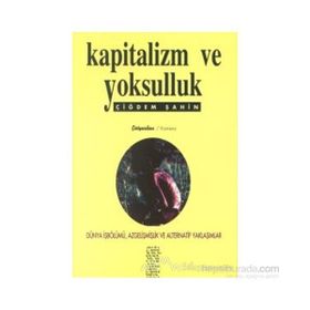 KAPITALIZM VE YOKSULLUK - ÇİĞDEM ŞAHİN