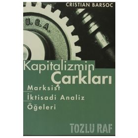 Kapitalizmin Çarkları - Cristian Barsoc
