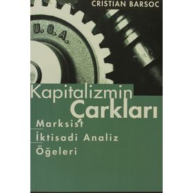 Kapitalizmin Çarkları - Cristian Barsoc