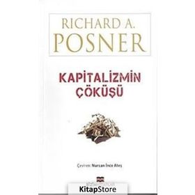 KAPITALIZMIN ÇÖKÜŞÜ - RICHARD A. POSNER