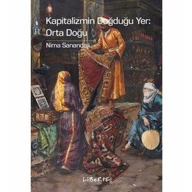 Kapitalizmin Doğduğu Yer - Orta Doğu - Nima Sanandaji