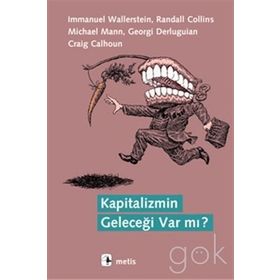 Kapitalizmin Geleceği Var mı? - Immanuel Wallerstein