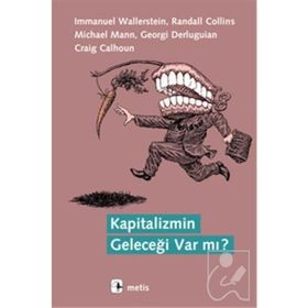 Kapitalizmin Geleceği Var mı? - Kolektif