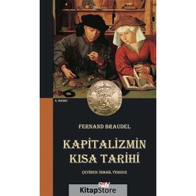 KAPITALIZMIN KISA TARIHI - FERNAND BRAUDEL