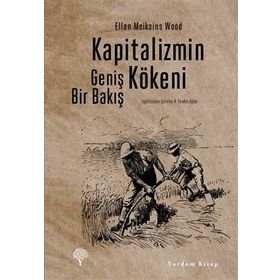 Kapitalizmin Kökeni Ellen Meiksins Wood