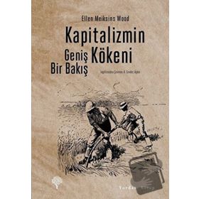 Kapitalizmin Kökeni Ellen Meiksins Wood