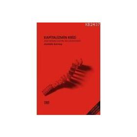 KAPITALIZMIN KRIZI - MUSTAFA DURMUŞ (ISBN:9786055668013)