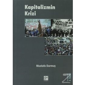 KAPITALIZMIN KRIZI - MUSTAFA DURMUŞ (ISBN:9786055668013)