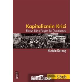 KAPITALIZMIN KRIZI - MUSTAFA DURMUŞ