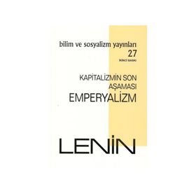 Kapitalizmin Son Aşaması: Emperyalizm - Bilim ve Sosyalizm Yayınları