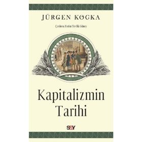 Kapitalizmin Tarihi - İbrahim Okçuoğlu