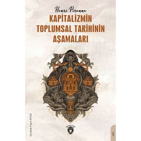 Kapitalizmin Toplumsal Tarihinin Aşamaları - Henri Pirenne - Dorlion Yayınevi