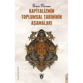 Kapitalizmin Toplumsal Tarihinin Aşamaları - Henri Pirenne - Dorlion Yayınevi