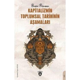 Kapitalizmin Toplumsal Tarihinin Aşamaları - Henri Pirenne - Dorlion Yayınevi
