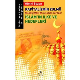 Kapitalizmin Zulmü - Yümni Sezen