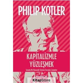 Kapitalizmle Yüzleşmek - John P. Kotter