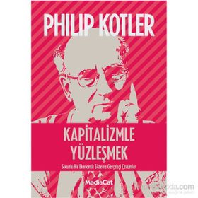Kapitalizmle Yüzleşmek - John P. Kotter