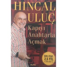 KAPIYI ANAHTARLA AÇMAK - HINCAL ULUÇ