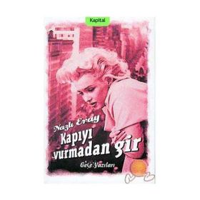 Kapıyı Vurmadan Gir - Nazlı Eray