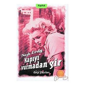 Kapıyı Vurmadan Gir - Nazlı Eray