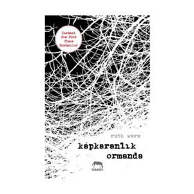 Kapkaranlık Ormanda - Ruth Ware