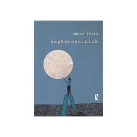 Kapkaraydınlık - Ahmet Yetik