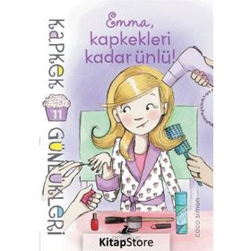 Kapkek Günlükleri 11 Emma, Kapkekleri Kadar Ünlü! - Coco Simon