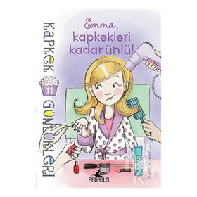 Kapkek Günlükleri 11 Emma, Kapkekleri Kadar Ünlü! - Coco Simon