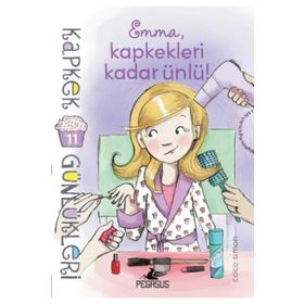 Kapkek Günlükleri 11 Emma, Kapkekleri Kadar Ünlü! - Coco Simon