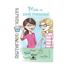Kapkek Günlükleri 14 - Mia ve Zevk Meselesi Coco Simon