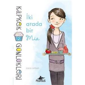 Kapkek Günlükleri 2 İki Arada Bir Mia - Coco Simon