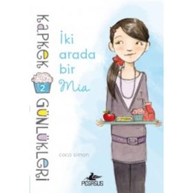 Kapkek Günlükleri 2 İki Arada Bir Mia - Coco Simon