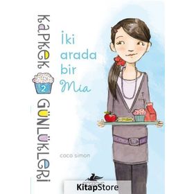 Kapkek Günlükleri 2 İki Arada Bir Mia - Coco Simon