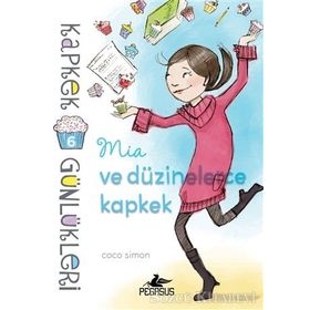 Kapkek Günlükleri 6 - Mia ve Düzinelerce Kapkek - Coco Simon