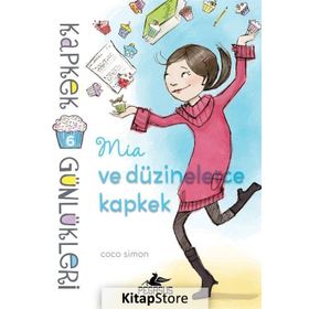 Kapkek Günlükleri 6 - Mia ve Düzinelerce Kapkek - Coco Simon