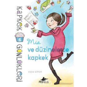 Kapkek Günlükleri 6 - Mia ve Düzinelerce Kapkek - Coco Simon