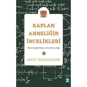 Kaplan Anneliğin İncelikleri - Maya Thiagarajan