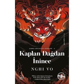 Kaplan Dağdan İnince-Nghi Vo