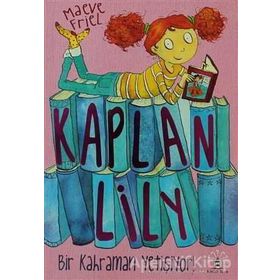 KAPLAN LILY KAHRAMAN GÖREV BAŞINDA! - MAEVE FRIEL